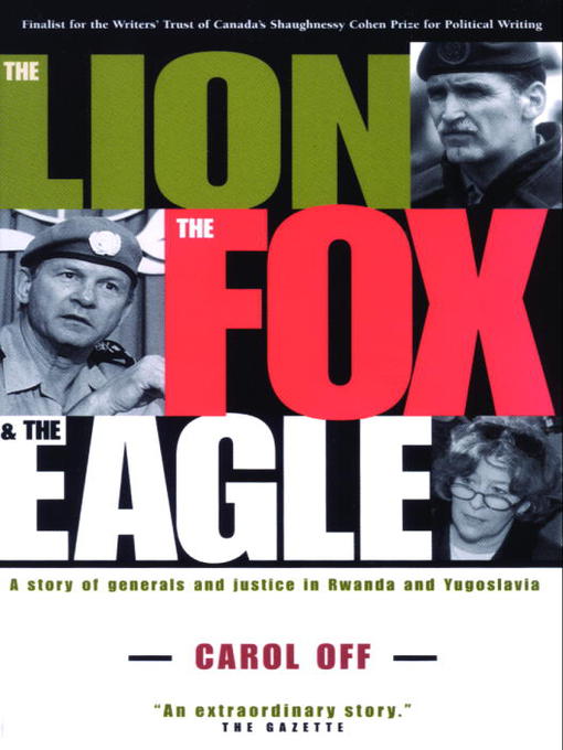 Title details for The Lion, the Fox and the Eagle by Carol Off - Available